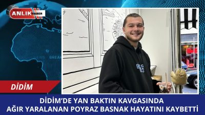 Aydın’ın Didim ilçesinde “yan baktın” tartışması yüzünden çıkan kavgada başına