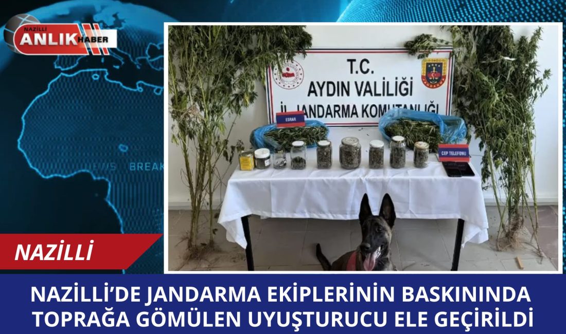 TOPRAK ALTINDAN BULUNDU Edinilen bilgiye göre, yapılan takipler sonucunda Nazilli’de