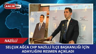 CHP Nazilli İlçe Başkanlığı kongresinde üçüncü aday olarak öne çıkan