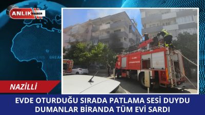 Nazilli’nin Cumhuriyet Mahallesi’nde bulunan 5 katlı bir binanın ikinci katında