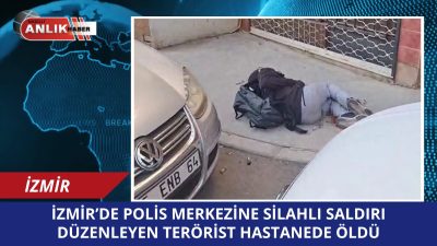 İzmir’in Balçova ilçesindeki Salih İşgören Polis Merkezi’ne saldıran ve iki