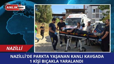 Nazilli’nin Çapahasan Mahallesi’nde bir parkta oturan arkadaşlar arasında çıkan kavgada