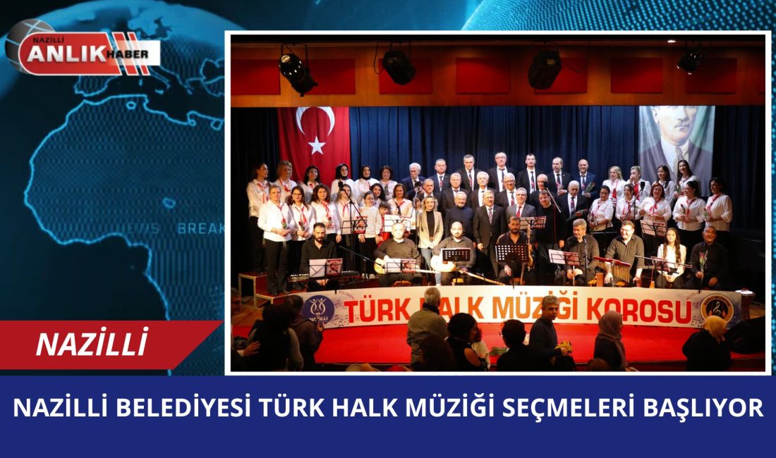 Nazilli Belediyesi, kültür ve sanat faaliyetleri kapsamında Türk Halk Müziği