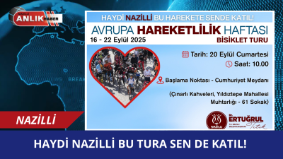 Nazilli Belediyesi, 16-22 Eylül tarihleri arasında kutlanan Avrupa Hareketlilik Haftası
