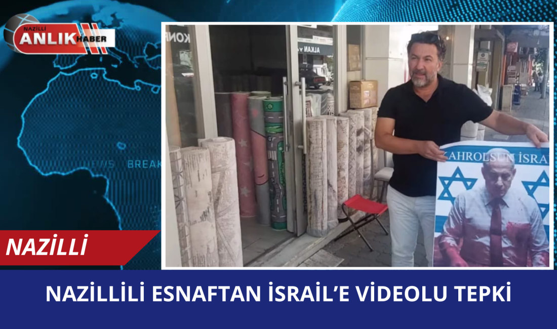 Nazilli’de esnaflık yapan Fatih Sarpkaya, İsrail’in Filistin’e yönelik eylemlerini “insanlık