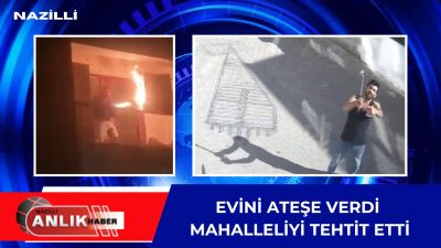 Nazilli’nin Kurtuluş Mahallesi’nde boşanma aşamasında olan S.Ö. adlı bir şahıs,