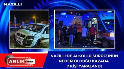 Nazilli’de, jandarma kavşağında meydana gelen trafik kazasında alkollü olduğu belirlenen