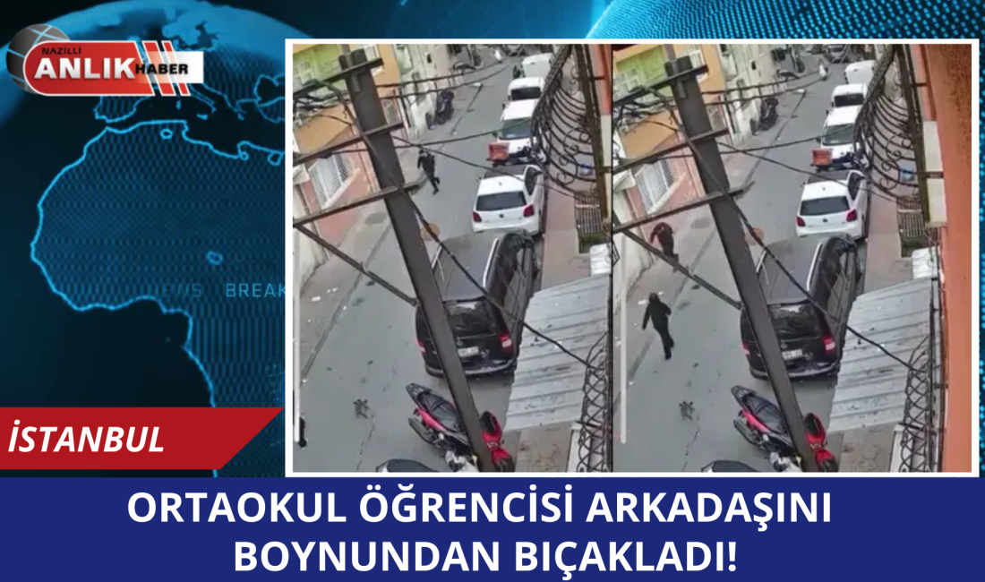 Ortaokul öğrencisi arkadaşını boynundan bıçakladı! Beyoğlu’nda 13 yaşındaki M.A., bir gün önce tartıştığı okul arkadaşı