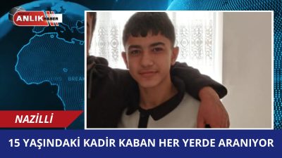 Nazilli’de dün akşam saatlerinde evinden ayrılan ve kendisinden bir daha