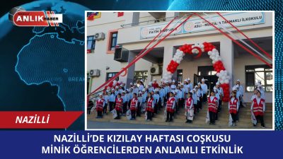 Nazilli’de Kızılay Haftası, Türk Kızılayı Nazilli Şubesi ve Fatih İlkokulu
