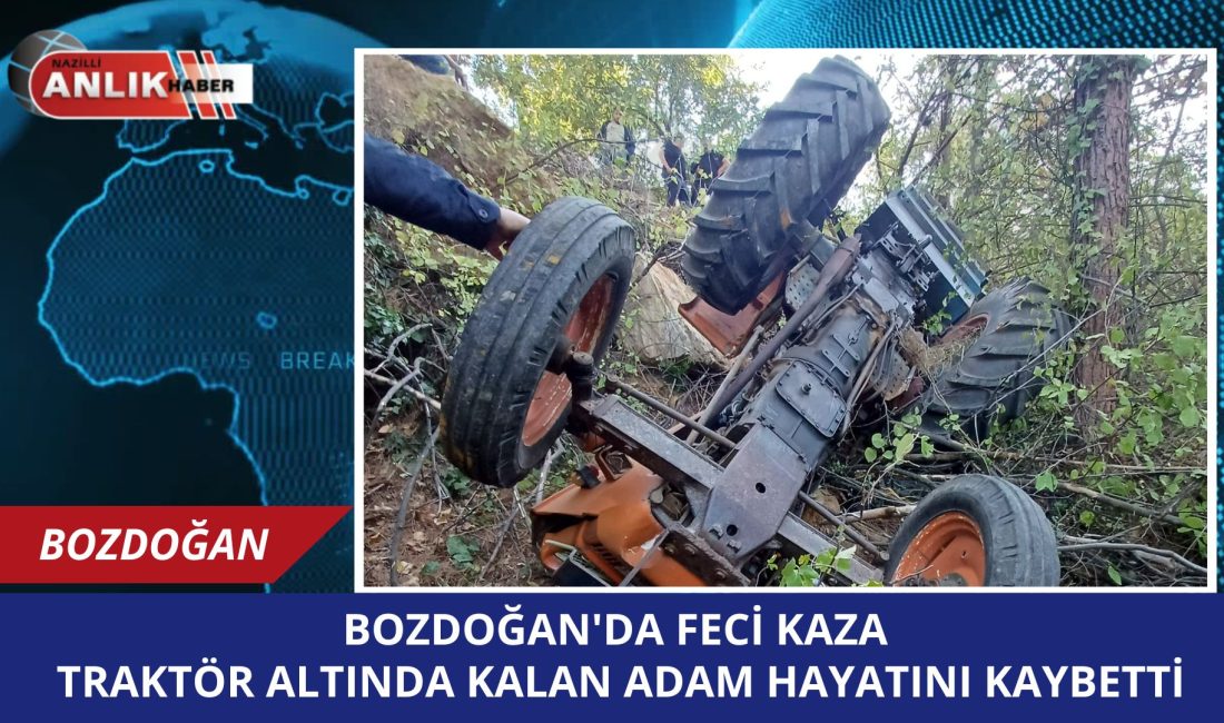 TRAKTÖR ALTINDA KALAN ADAM HAYATINI KAYBETTİ Aydın’ın Bozdoğan ilçesine bağlı Çamlıdere Mahallesi’nde yürek yakan bir kaza