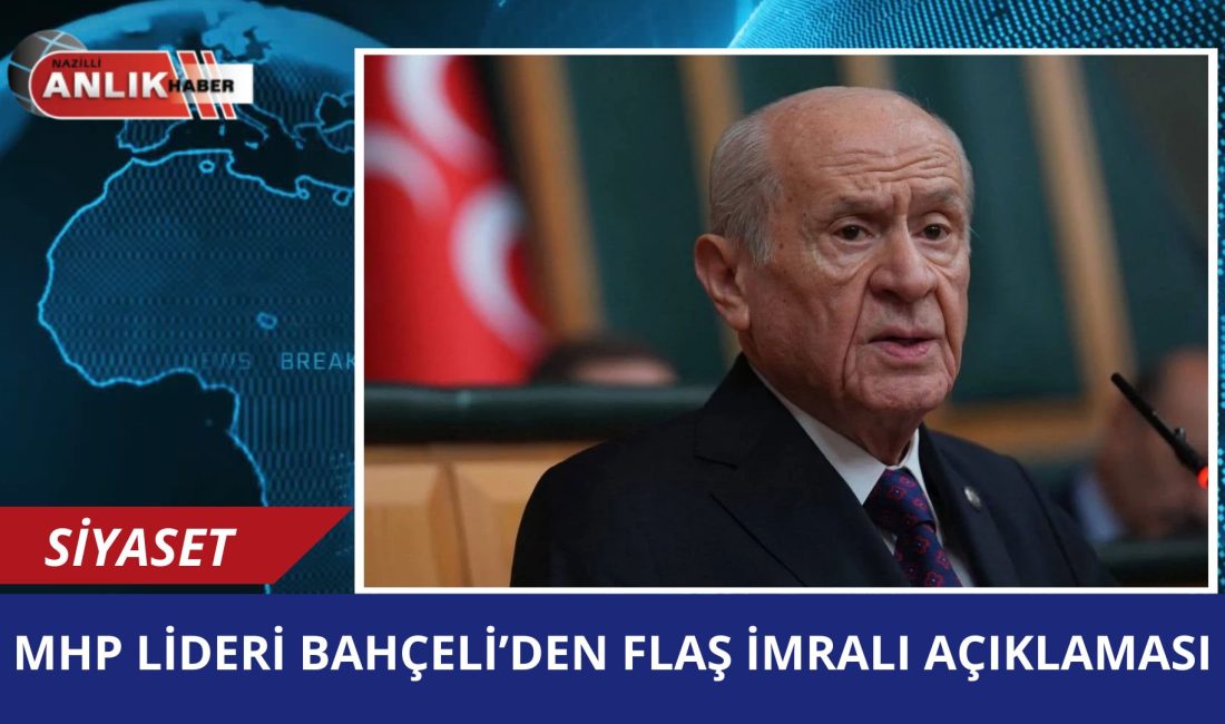 ANKARA – Milliyetçi Hareket Partisi (MHP) Genel Başkanı Devlet Bahçeli,