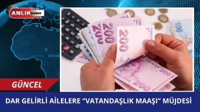 ANKARA – Türkiye’de sosyal devlet ilkesi kapsamında dar gelirli ailelere