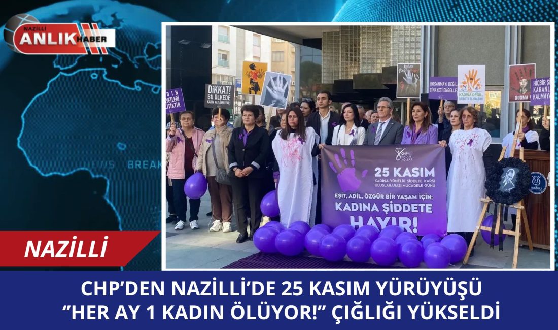 NAZİLLİ – Cumhuriyet Halk Partisi (CHP) Nazilli İlçe Kadın Kolları,