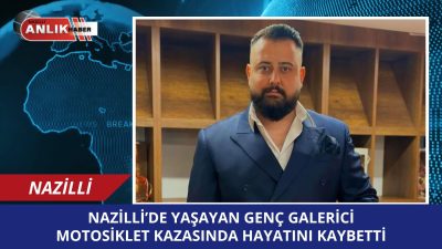 Antalya’nın Kaş ilçesine bağlı Kalkan Mahallesi’nde geçirdiği motosiklet kazasında hayatını