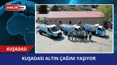 Kuşadası’nda Belediye Başkanı Ömer Günel’in göreve gelmesiyle başlayan değişim, kendisini