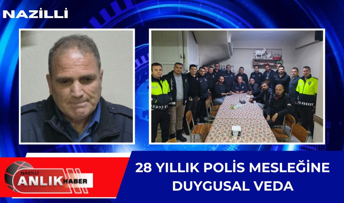 NAZİLLİ – Nazilli İlçe Emniyet Müdürlüğü’nde görevli polis memuru Muammer