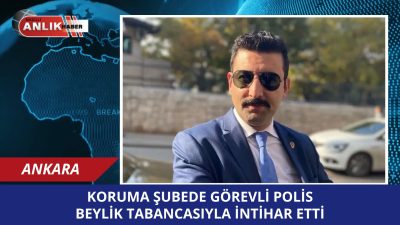 Ankara Emniyet Müdürlüğü Koruma Şube Müdürlüğü’nde görevli Polis Memuru Emrah