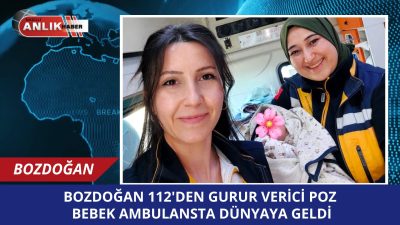 Aydın’ın Bozdoğan ilçesinde hastaneye yetiştirilmeye çalışılan anne adayı, bebeğini ambulansta