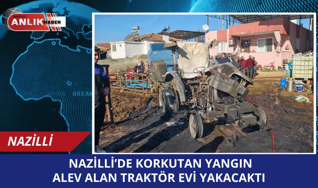 Aydın’ın Nazilli ilçesine bağlı Toygar Mahallesi’nde bugün gündüz saatlerinde çıkan