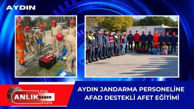 Aydın İl Jandarma Komutanlığı personeline yönelik afet bilincini artırmak ve