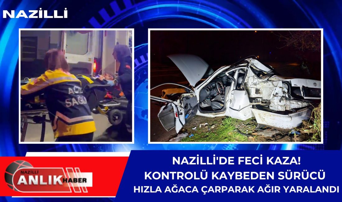 Aydın’ın Nazilli ilçesinde kontrolden çıkan otomobilin yol kenarındaki ağaca çarpması