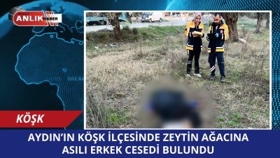 AYDIN / KÖŞK – Aydın’ın Köşk ilçesinde yaşayan 41 yaşındaki