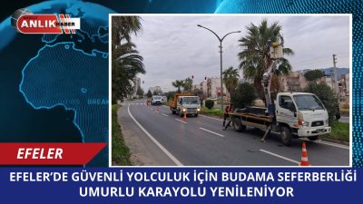 AYDIN / EFELER – Efeler Belediyesi, Karayolları Genel Müdürlüğü ve