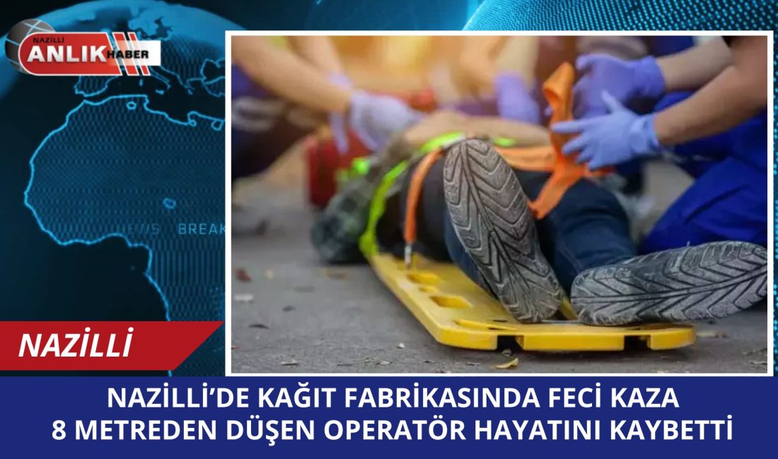 NAZİLLİ – Aydın’ın Nazilli ilçesinde bulunan bir kağıt fabrikasında meydana