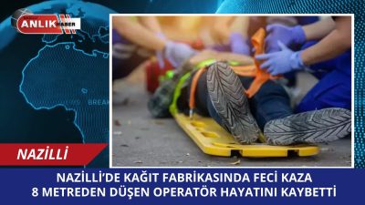 NAZİLLİ – Aydın’ın Nazilli ilçesinde bulunan bir kağıt fabrikasında meydana