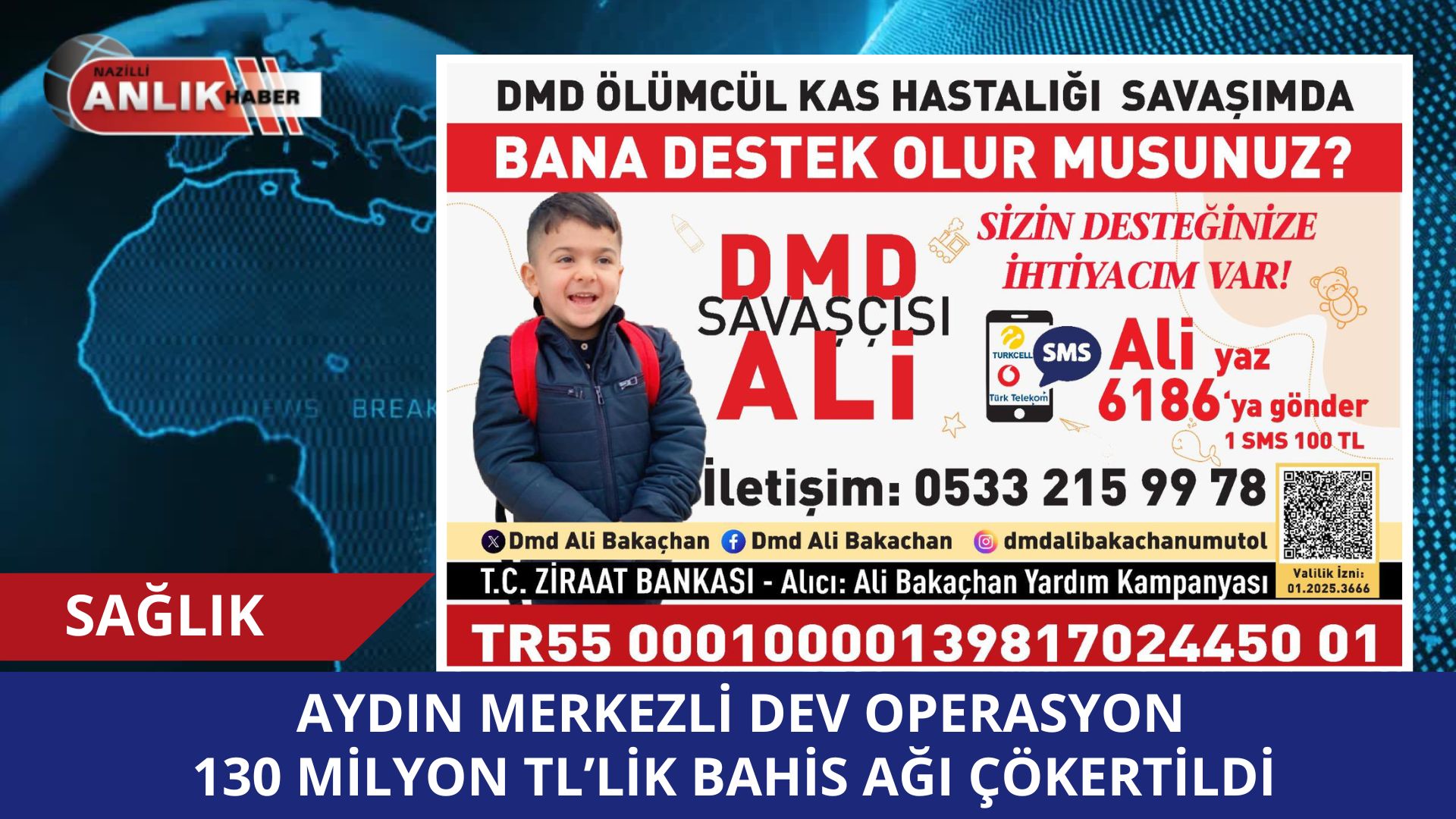 NAZİLLİ – Duchenne Musküler Distrofi (DMD) kas hastalığı ile mücadele