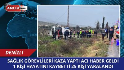 DENİZLİ / BULDAN – Denizli’nin Buldan ilçesinde sağlık personelini taşıyan