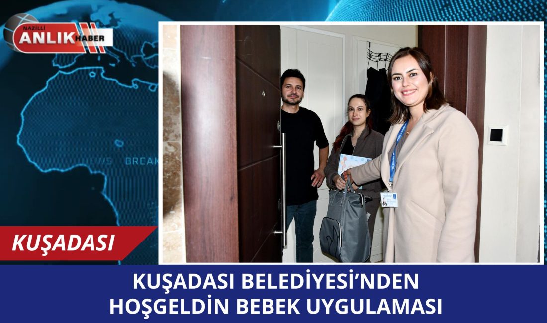 KUŞADASI – Kuşadası Belediyesi, “Dünyanın en güzel kenti” olarak tanımladığı