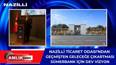 NAZİLLİ – Nazilli Ticaret Odası (NTO) Yönetim Kurulu Başkanı Nuri