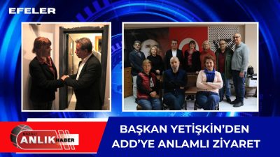 AYDIN / EFELER – Efeler Belediye Başkanı Anıl Yetişkin, Atatürkçü