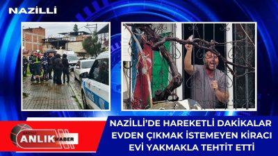 NAZİLLİ – Nazilli’de bir ev sahibi ile kiracı arasında yaşanan
