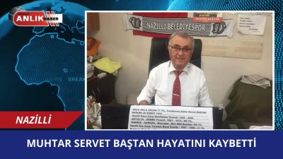 NAZİLLİ – Nazilli’nin sevilen isimlerinden, Karaçay Mahallesi’nde uzun yıllardır muhtarlık