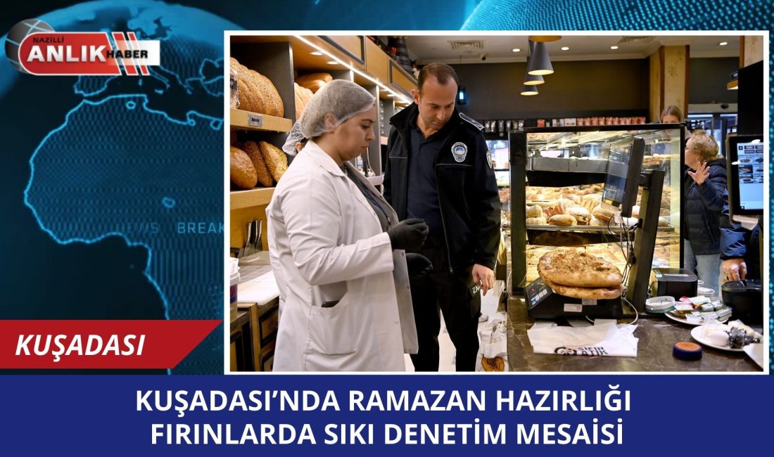 KUŞADASI – Kuşadası Belediyesi, Ramazan ayı öncesinde vatandaşların sağlıklı ve