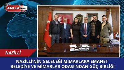 NAZİLLİ – Nazilli Belediyesi ile TMMOB Mimarlar Odası İzmir Şubesi