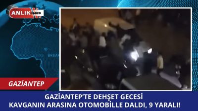 GAZİANTEP – Gaziantep’in Şirinevler Mahallesi’nde gece saatlerinde başlayan tartışma, bir