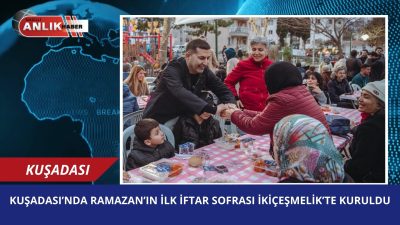 KUŞADASI – Kuşadası Belediyesi, Ramazan ayının manevi atmosferini ve dayanışma