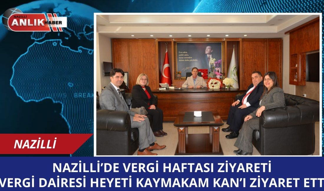 NAZİLLİ – Her yıl Şubat ayının son haftasında kutlanan Vergi