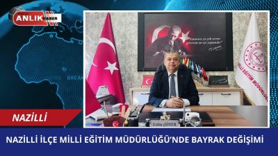 Aydın’ın Nazilli ilçesinde İlçe Milli Eğitim Müdürlüğü görevine Erdinç Güner