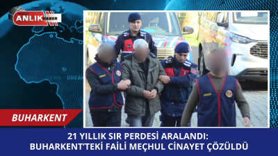 AYDIN / BUHARKENT – Aydın’ın Buharkent ilçesinde 2005 yılında işlenen