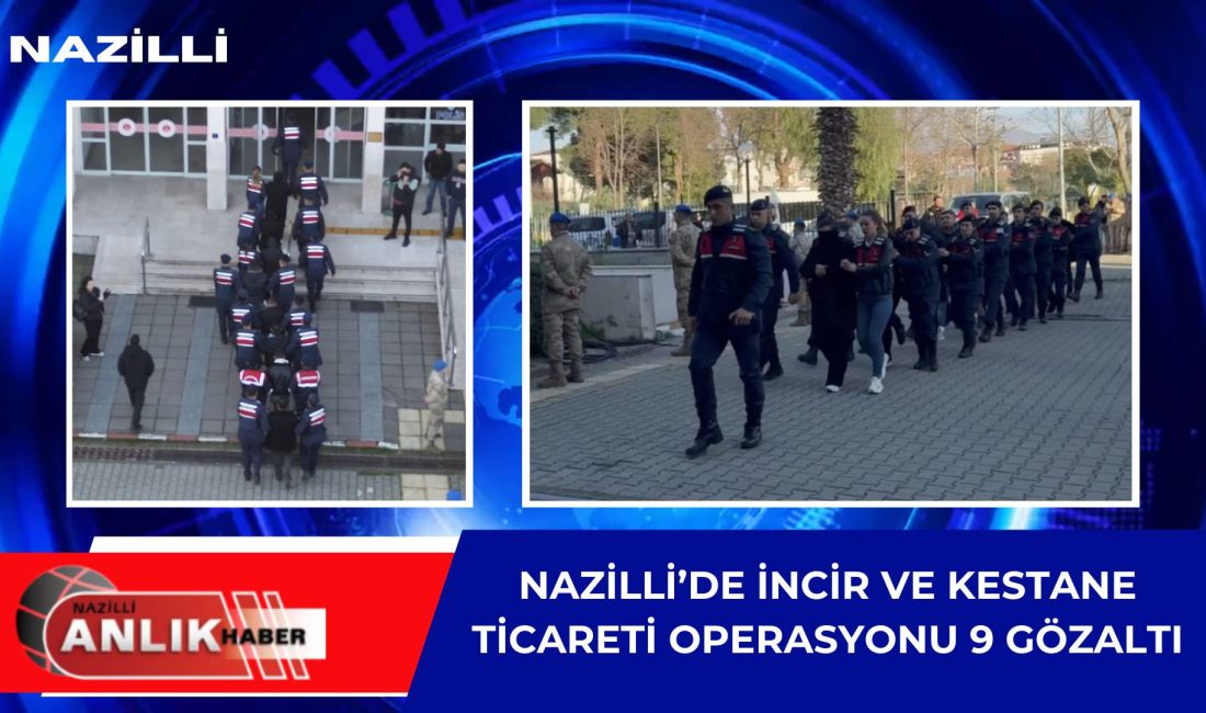 AYDIN – Nazilli’de incir ve kestane ticareti üzerinden dolandırıcılık yaptıkları