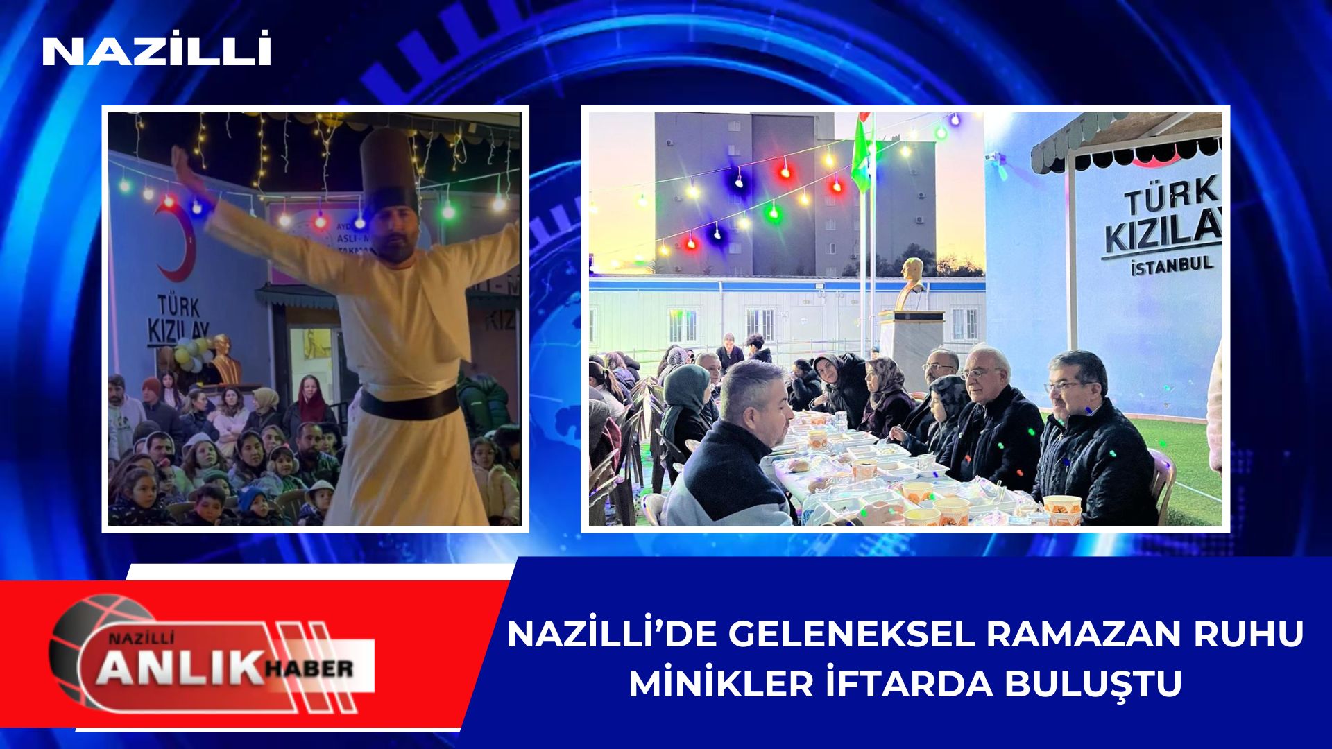 Nazilli’de Ramazan ayının manevi atmosferi ve geleneksel kültürü, çocukların neşesiyle