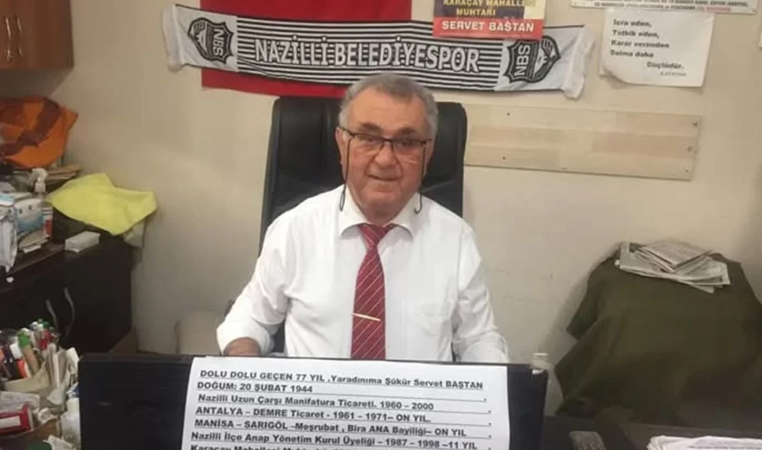 NAZİLLİ – Nazilli’nin sevilen isimlerinden,