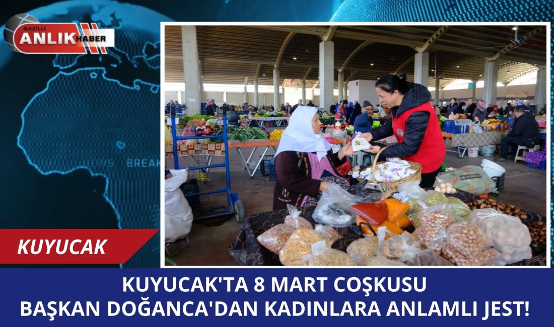 Kuyucak Belediyesi, 8 Mart Dünya Kadınlar Günü kapsamında ilçedeki kadınları