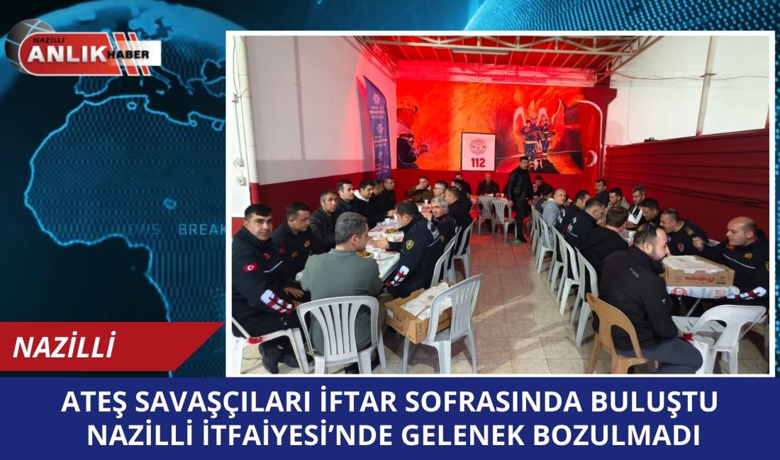 Aydın Büyükşehir Belediyesi İtfaiye Daire Başkanlığı Nazilli İtfaiye Amirliği ekipleri,