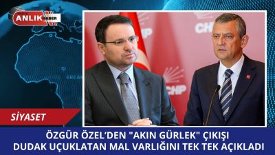 CHP Genel Başkanı Özgür Özel, İstanbul Cumhuriyet Başsavcısı Akın Gürlek’e